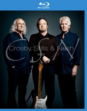CSN - Crosby Stills & Nash 2012 [Blu-ray]